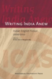 Cover of: Writing India Anew Indian English Fiction 20002010