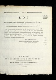 Cover of: Loi qui dispense divers fonctionnaires publics du service de la Garde nationale