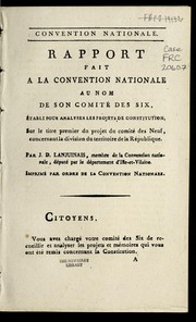 Cover of: Rapport fait a la Convention nationale au nom de son Comite  des six, e tabli pour analyser les projets de constitution