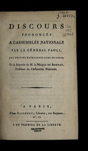 Cover of: Discours prononce s a   l'Assemble e nationale par le ge ne ral Paoli, les de pute s extraordinaires de Corse