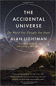 best books about Cosmology The Accidental Universe: The World You Thought You Knew
