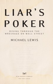 Cover of: Liar's Poker: Rising Through the Wreckage on Wall Street