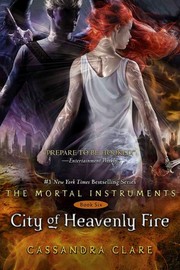 best books about angels and demons fiction The Mortal Instruments: City of Heavenly Fire
