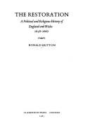 Cover of: The Restoration: a political and religious history of England and Wales, 1658-1667