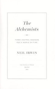 best books about Banking The Alchemists: Inside the Secret World of Central Bankers