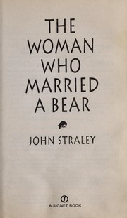 best books about Living In Alaska The Woman Who Married a Bear
