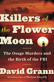 best books about Native American History Killers of the Flower Moon: The Osage Murders and the Birth of the FBI