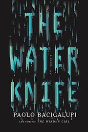 best books about cyberpunk The Water Knife