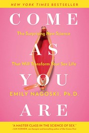 best books about sexology Come as You Are: The Surprising New Science that Will Transform Your Sex Life