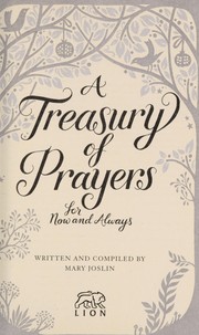 Cover of: A treasury of prayers for now and always