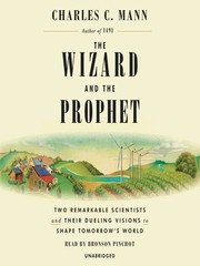 best books about pr The Wizard and the Prophet: Two Remarkable Scientists and Their Dueling Visions to Shape Tomorrow's World