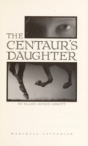 best books about centaurs The Centaur's Daughter