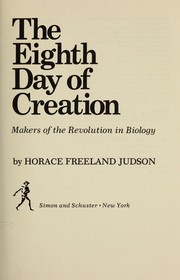 best books about cells The Eighth Day of Creation: Makers of the Revolution in Biology