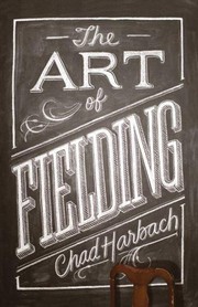 Cover of: The Art of Fielding