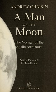 best books about The Moon A Man on the Moon: The Voyages of the Apollo Astronauts