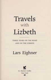 best books about homelessness Travels with Lizbeth: Three Years on the Road and on the Streets