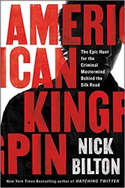 best books about Scams American Kingpin: The Epic Hunt for the Criminal Mastermind Behind the Silk Road