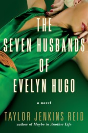 best books about Relationships Fiction The Seven Husbands of Evelyn Hugo