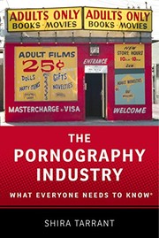 best books about porn addiction The Pornography Industry: What Everyone Needs to Know