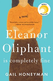 best books about Mental Illness Fiction Eleanor Oliphant Is Completely Fine