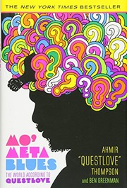 best books about rap Mo' Meta Blues: The World According to Questlove