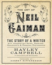 Cover of: Art of Neil Gaiman: The Story of a Writer with Handwritten Notes, Drawings, Manuscripts, and Personal Photographs