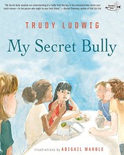 best books about Bullying For Elementary Students My Secret Bully