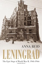best books about the siege of leningrad The Siege of Leningrad