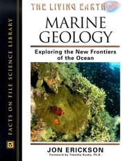 Cover of: Marine Geology: Exploring the New Frontiers of the Ocean (The Living Earth)