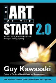 best books about successful entrepreneurs The Art of the Start 2.0: The Time-Tested, Battle-Hardened Guide for Anyone Starting Anything