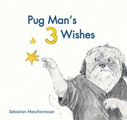 Cover of: Pug Man's 3 Wishes