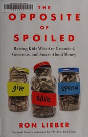 best books about Respect For Adults The Opposite of Spoiled