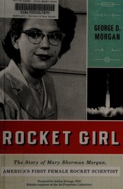 best books about rocket science Rocket Girl: The Story of Mary Sherman Morgan, America's First Female Rocket Scientist