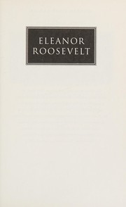 best books about eleanor roosevelt Eleanor Roosevelt: Transformative First Lady