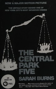 best books about Justice The Central Park Five: The Untold Story Behind One of New York City's Most Infamous Crimes