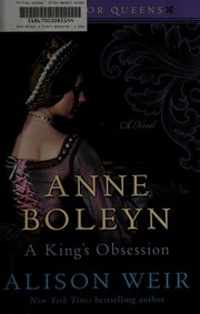 best books about henry viii wives Anne Boleyn: A King's Obsession