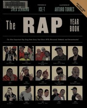 best books about hip hop The Rap Year Book: The Most Important Rap Song From Every Year Since 1979, Discussed, Debated, and Deconstructed
