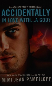 Cover of Accidentally in love with...a god?