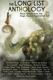 Cover of: The Long List Anthology: More Stories from the Hugo Awards Nomination List (The Long List Anthology Series) (Volume 1)