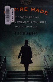 best books about Shanghai Empire Made: My Search for an Outlaw Uncle Who Vanished in British India