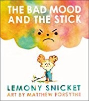 best books about Anger For Kids The Bad Mood and the Stick