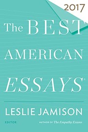 best books about essay writing The Best American Essays 2017