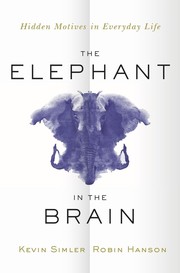 best books about unconscious bias The Elephant in the Brain: Hidden Motives in Everyday Life