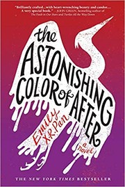 best books about depression for teenagers fiction The Astonishing Color of After