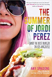 best books about summer love The Summer of Jordi Perez (And the Best Burger in Los Angeles)