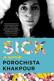 best books about Living With Chronic Illness Sick: A Memoir