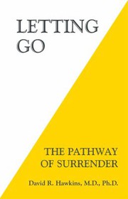 best books about living in the present Letting Go: The Pathway of Surrender