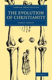 Cover of: The evolution of Christianity