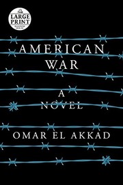Cover of: American War: A novel (Random House Large Print)
