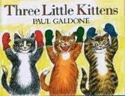 Cover of: Three Little Kittens
